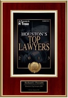 H Texas | Houston's Top Lawyers | 2013 | Richard J. Presutti
